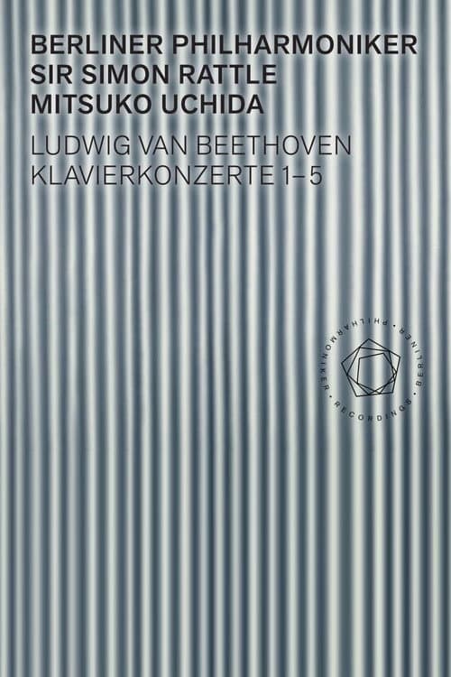 Beethoven: Piano Concertos 1-5 - Uchida, Rattle poster